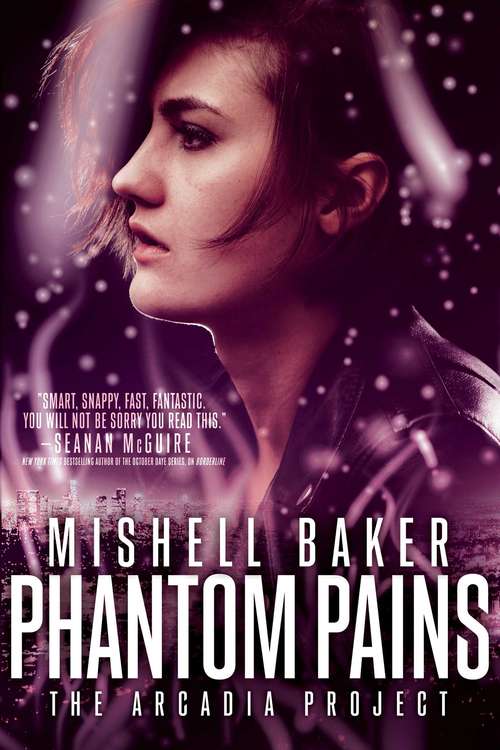 Book cover of Phantom Pains (The\arcadia Project Ser. #2)