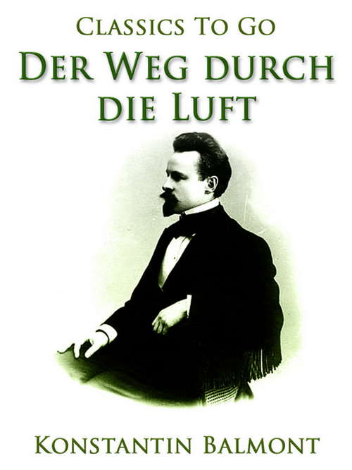 Book cover of Der Weg durch die Luft (Classics To Go)
