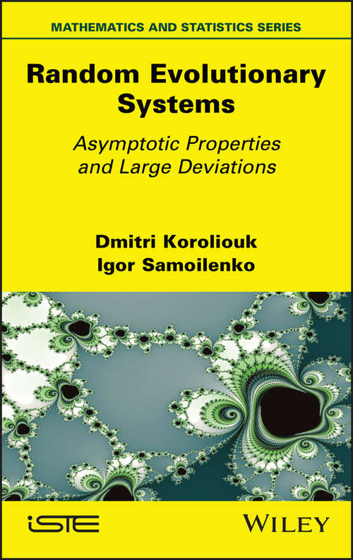 Book cover of Random Evolutionary Systems: Asymptotic Properties and Large Deviations