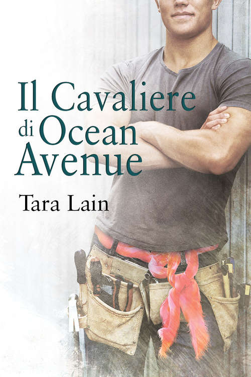 Book cover of Il Cavaliere di Ocean Avenue (Storie d’amore a Laguna #1)