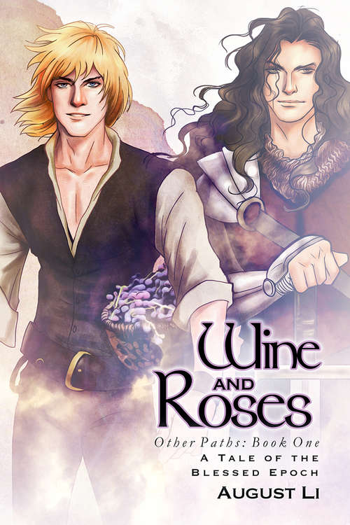 Book cover of Wine and Roses (Blessed Epoch)