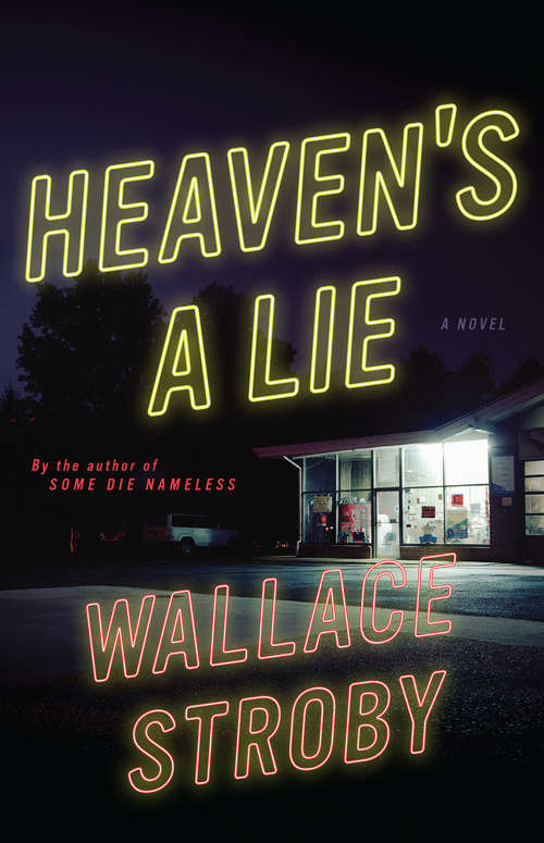 Book cover of Heaven's a Lie