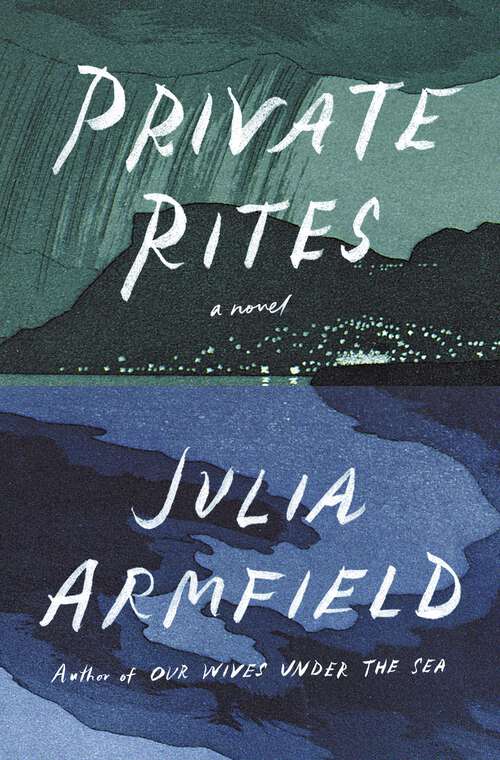 Book cover of Private Rites: A Novel