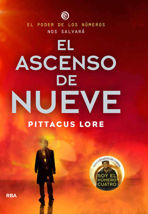 Book cover of El ascenso de nueve (Legados de Lorien: Volumen 3)
