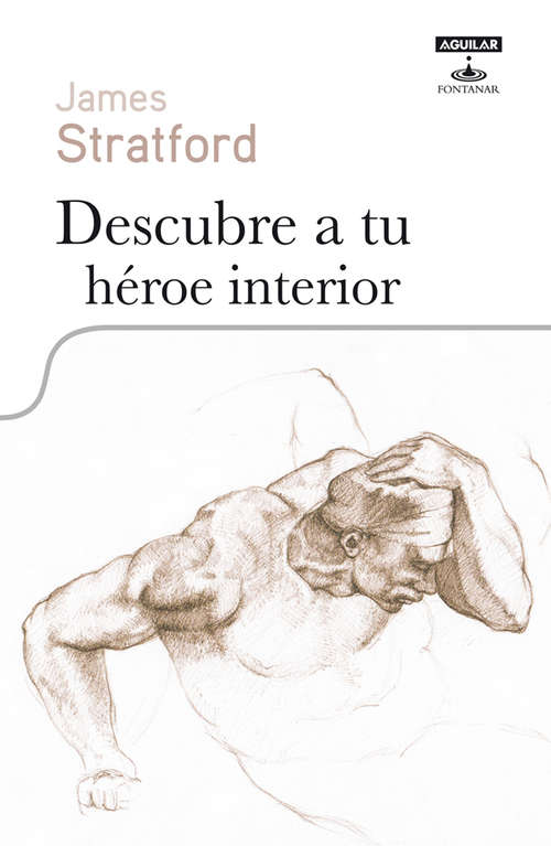 Book cover of Descubre a tu héroe interior