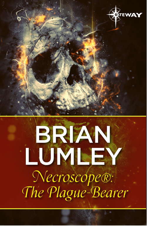 Book cover of Necroscope®: The Plague-Bearer (Necroscope #2)