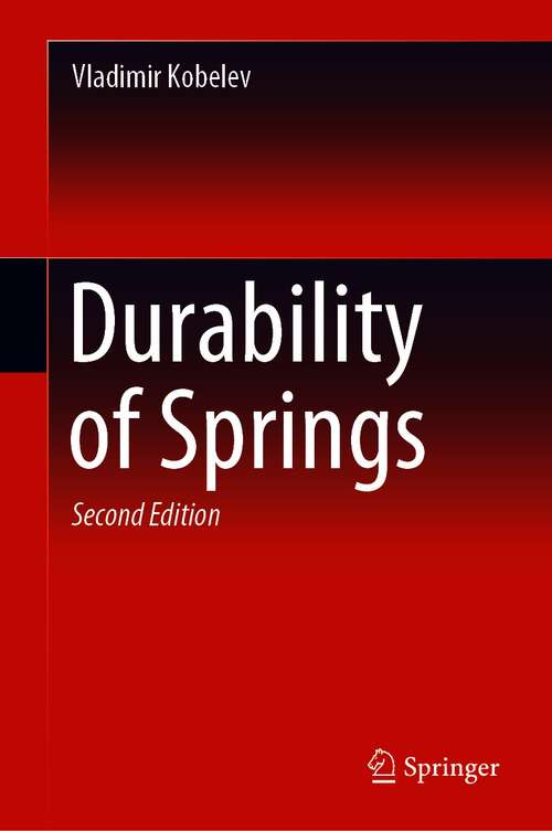 Book cover of Durability of Springs (2nd ed. 2021)