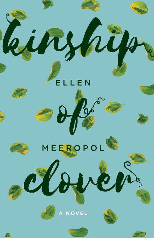 Book cover of Kinship of Clover: A Novel