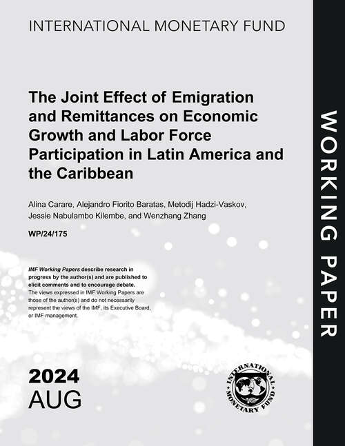 Book cover of The Joint Effect of Emigration and Remittances on Economic Growth and Labor Force Participation in Latin America and the Caribbean (Imf Working Papers)