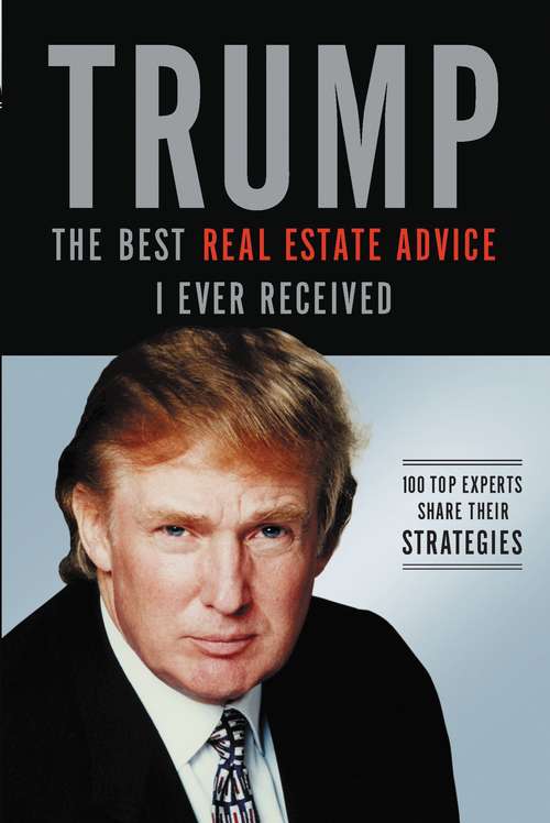 Book cover of Trump: 100 Top Experts Share Their Strategies