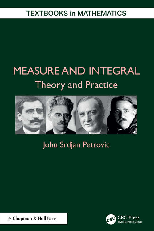 Book cover of Measure and Integral: Theory and Practice (1) (Textbooks in Mathematics)