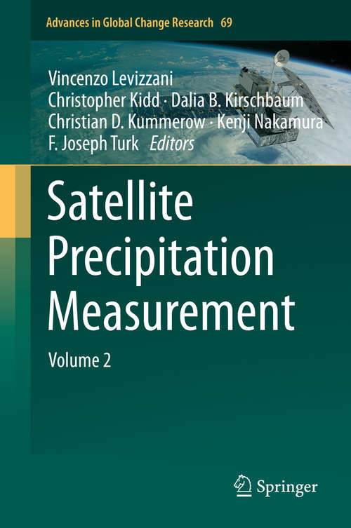 Book cover of Satellite Precipitation Measurement: Volume 2 (1st ed. 2020) (Advances in Global Change Research #69)