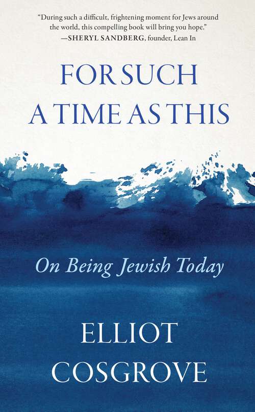 Book cover of For Such a Time as This: On Being Jewish Today