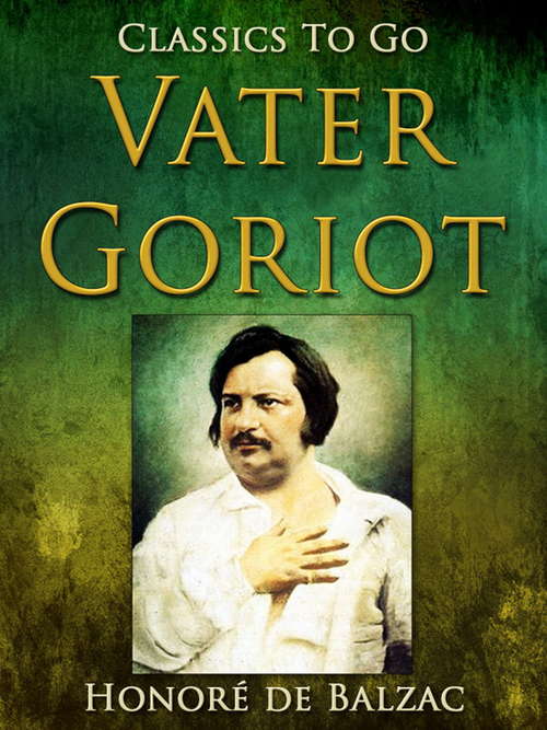 Book cover of Vater Goriot (Classics To Go)