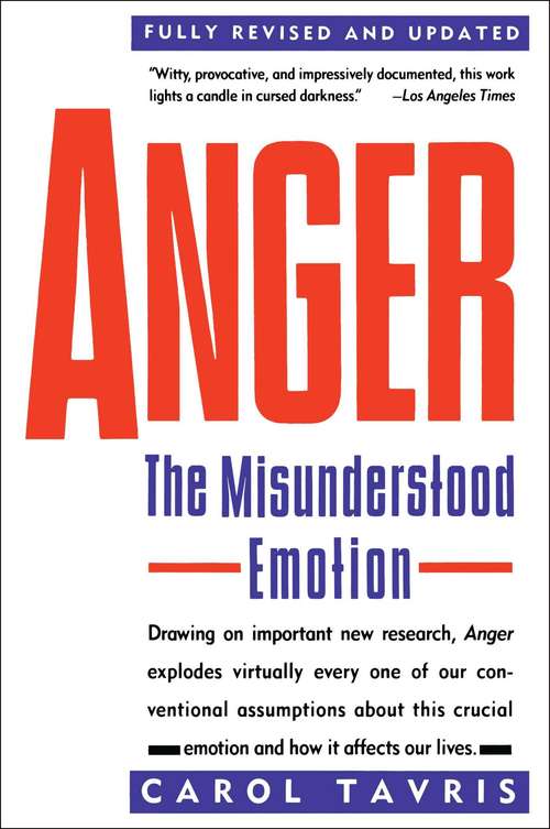 Book cover of Anger: The Misunderstood Emotion