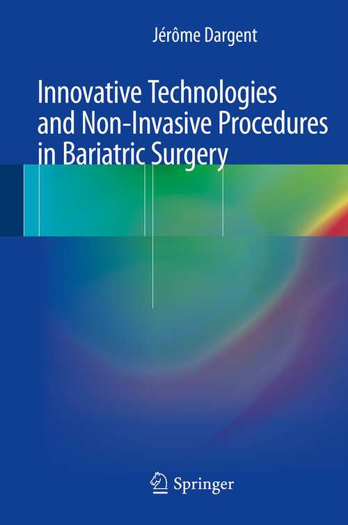 Book cover of Innovative Technologies and Non-Invasive Procedures in Bariatric Surgery