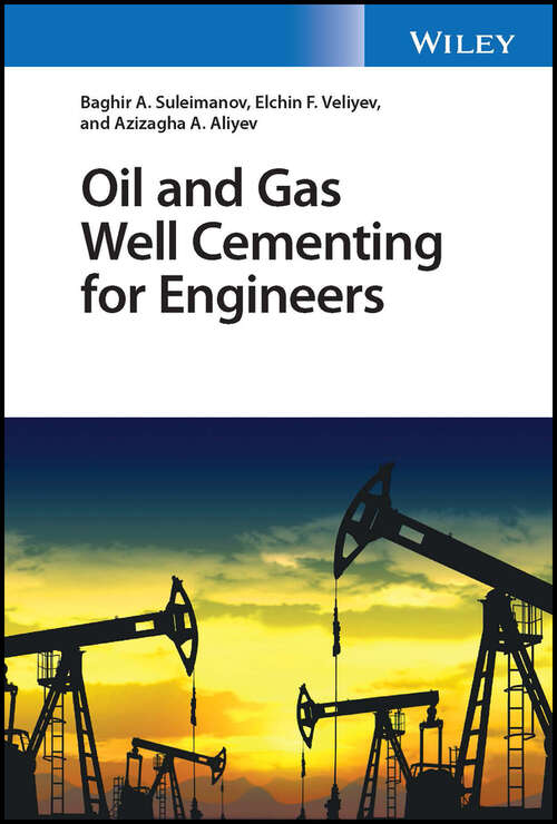 Book cover of Oil and Gas Well Cementing for Engineers