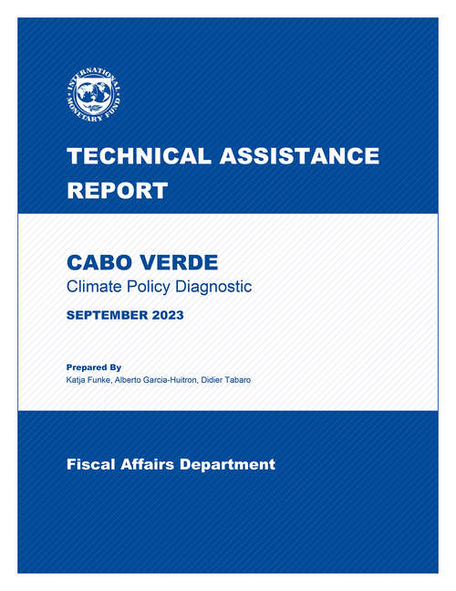 Book cover of Cabo Verde: Technical Assistance Report-climate Policy Diagnostic (Technical Assistance Reports)