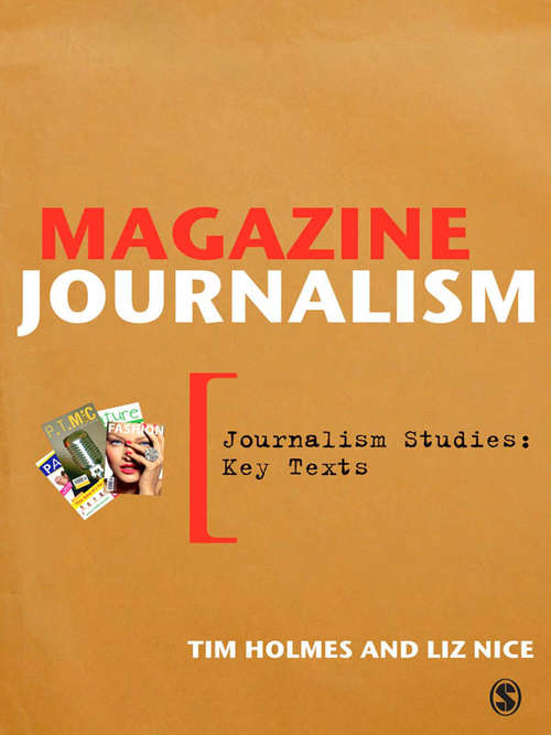 Book cover of Magazine Journalism: Comparative Studies In Magazine Journalism (Journalism Studies: Key Texts)