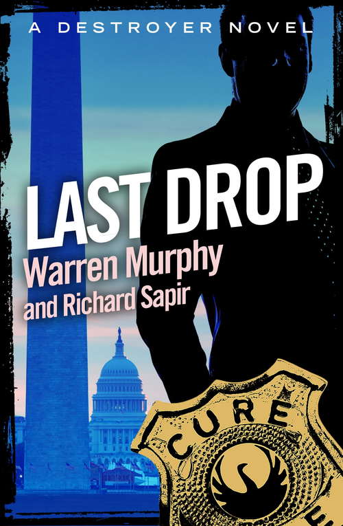 Book cover of Last Drop: Number 54 in Series (The Destroyer #54)