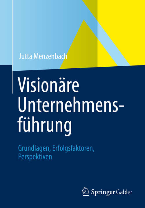 Book cover of Visionäre Unternehmensführung