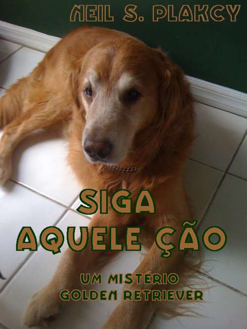 Book cover of Siga aquele cão