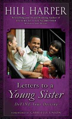 Book cover of Letters to a Young Sister: DeFINE Your Destiny