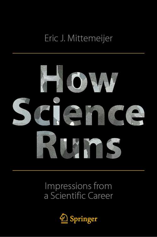 Book cover of How Science Runs: Impressions from a Scientific Career (1st ed. 2022)