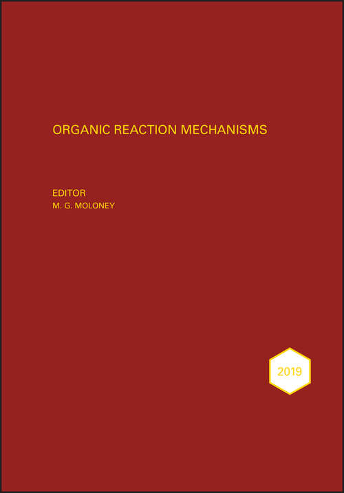 Book cover of Organic Reaction Mechanisms 2019 (Amsterdam Anthologies)