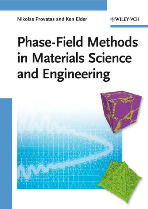 Book cover of Phase-Field Methods in Materials Science and Engineering
