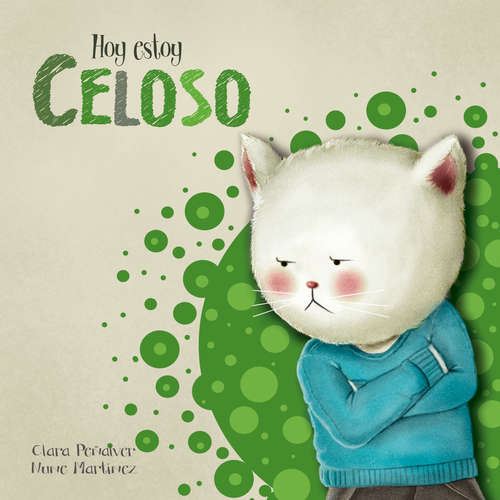 Book cover of Hoy estoy... Celoso (Hoy estoy... #1)