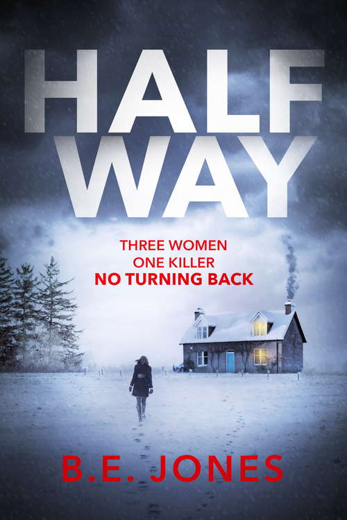Book cover of Halfway: An addictive psychological thriller for dark, winter nights