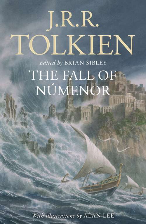 Book cover of The Fall of Númenor: And Other Tales from the Second Age of Middle-earth