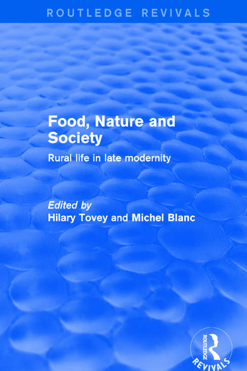 Book cover of Food, Nature and Society: Rural Life in Late Modernity (Perspectives On Rural Policy And Planning Ser.)