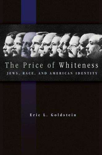 Book cover of The Price of Whiteness: Jews, Race, and American Identity