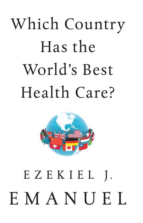 Book cover of Which Country Has the World's Best Health Care?