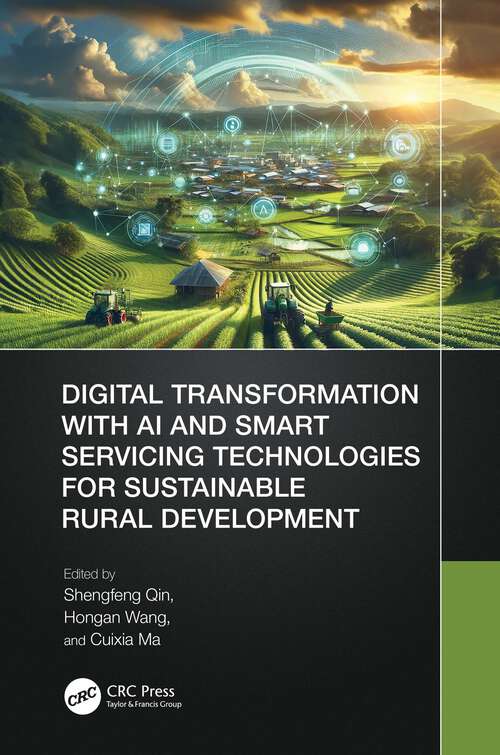 Book cover of Digital Transformation with AI and Smart Servicing Technologies for Sustainable Rural Development