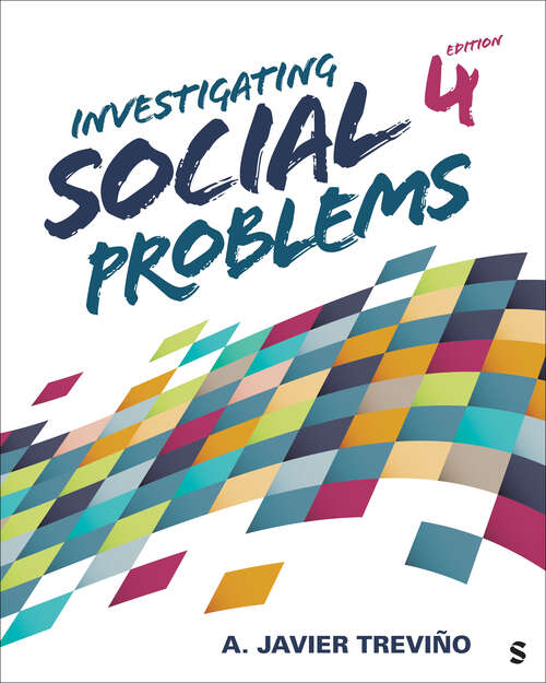 Book cover of Investigating Social Problems (Fourth Edition)