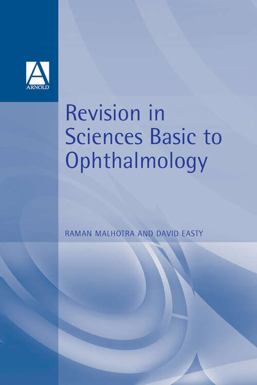 Book cover of Revision in Sciences Basic to Ophthalmology (Medical Finals Revision Series)