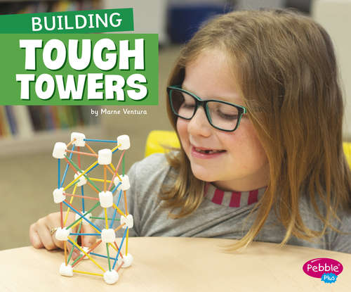 Book cover of Building Tough Towers (Fun STEM Challenges)