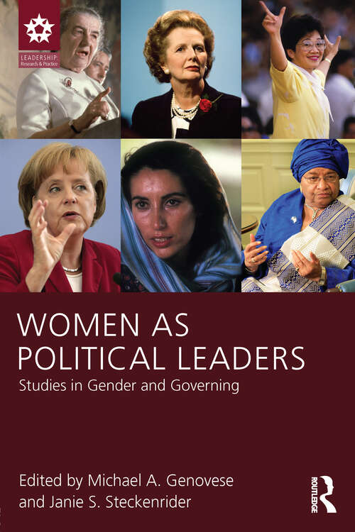 Book cover of Women as Political Leaders: Studies in Gender and Governing (Leadership: Research and Practice)