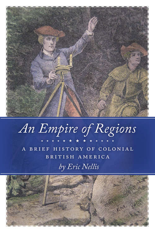 Book cover of An Empire of Regions: A Brief History Of Colonial British America