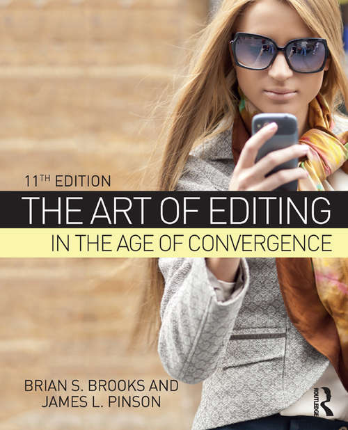 Book cover of The Art of Editing in the Age of Convergence: In The Age Of Convergence