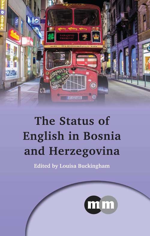 Book cover of The Status of English in Bosnia and Herzegovina