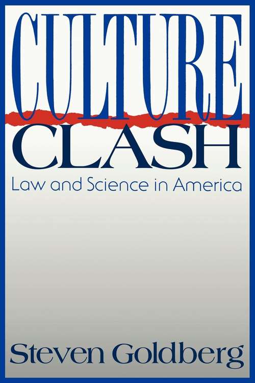 Book cover of Culture Clash: Law and Science in America (Open Access Lib And Hc Ser.)