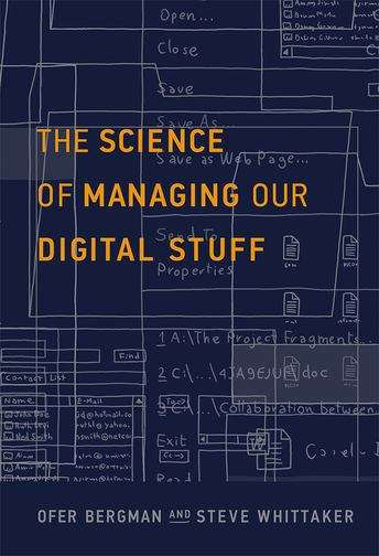 Book cover of The Science of Managing Our Digital Stuff