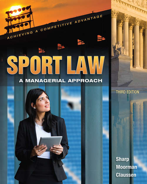 Book cover of Sport Law: A Managerial Approach: A Managerial Approach (3)