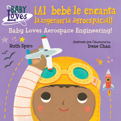 Book cover of ¡Al bebé le encanta la ingeniería aeroespacial! (Baby Loves Science)