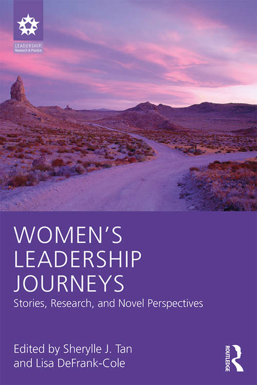 Book cover of Women's Leadership Journeys: Stories, Research, and Novel Perspectives (Leadership: Research and Practice)