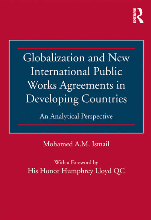 Book cover of Globalization and New International Public Works Agreements in Developing Countries: An Analytical Perspective